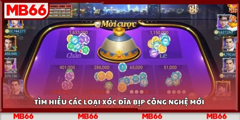 Tìm hiểu các loại xóc đĩa bịp công nghệ mới&nbsp;