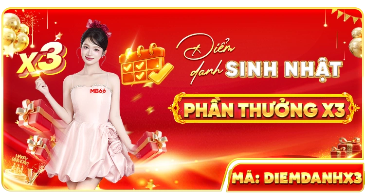 điểm danh sinh nhật mb66 nhận quà x3